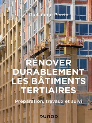 cover image of Rénover durablement les bâtiments tertiaires